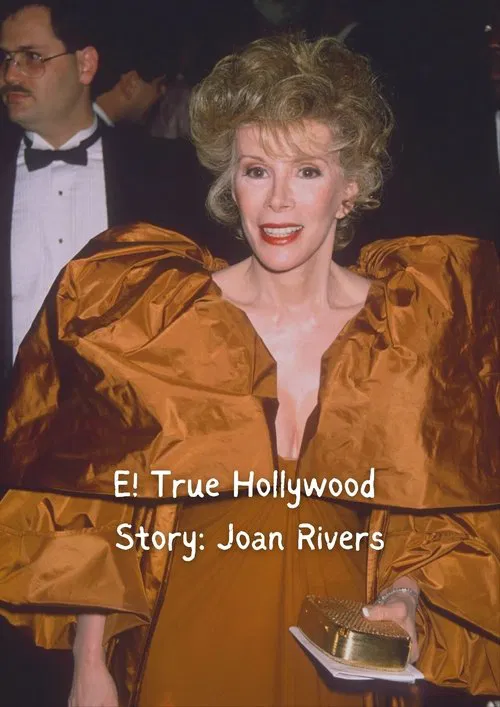 E! True Hollywood Story: Joan Rivers poster