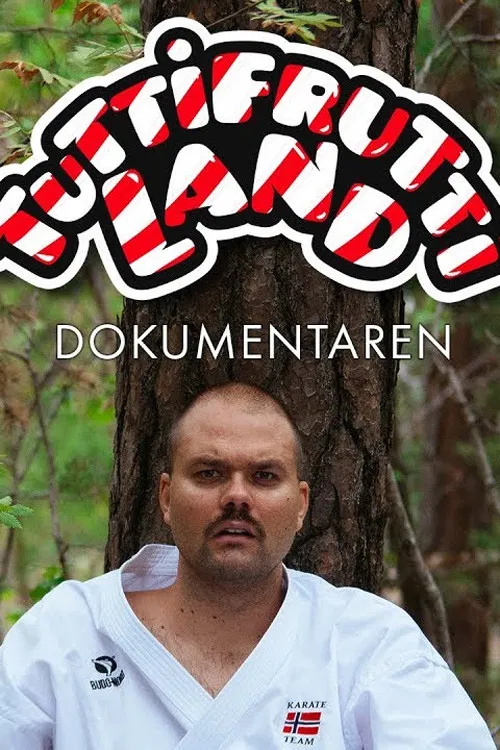 Tuttifruttiland - Dokumentaren poster