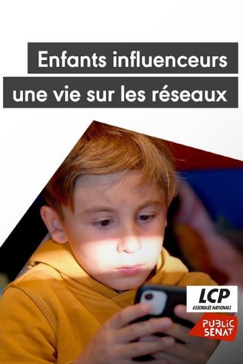 Enfants influenceurs : une vie sur les réseaux poster