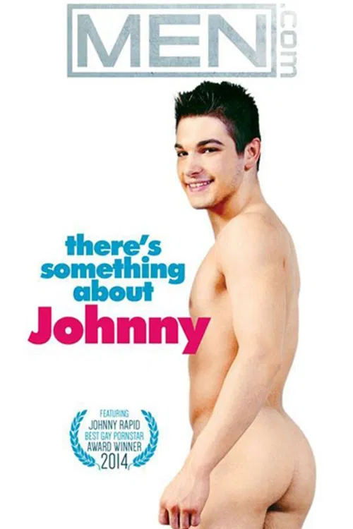 There's Something About Johnny poster