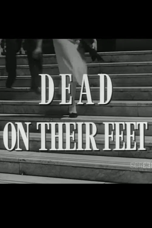 Dead on Their Feet poster