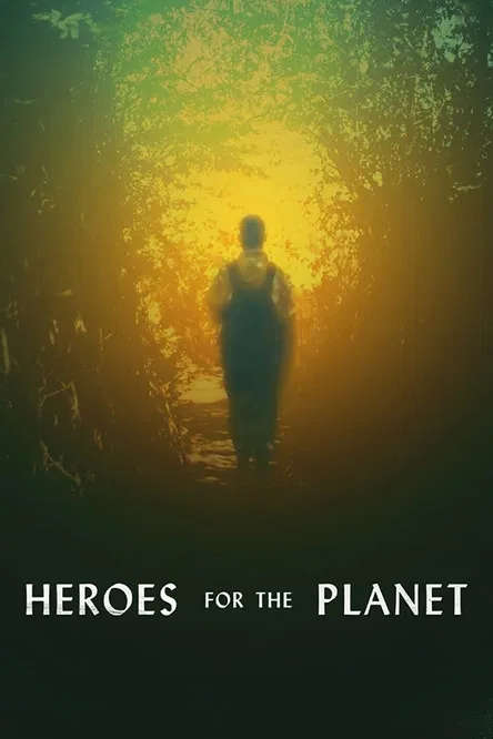 Heroes for the Planet poster