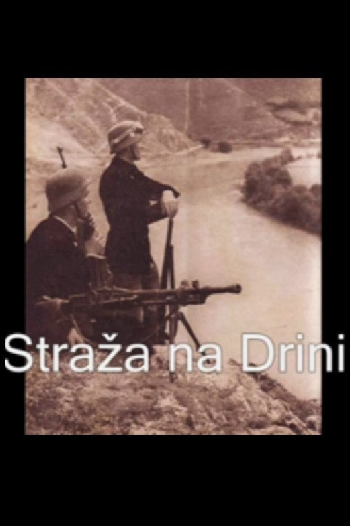Guard Along the Drina poster
