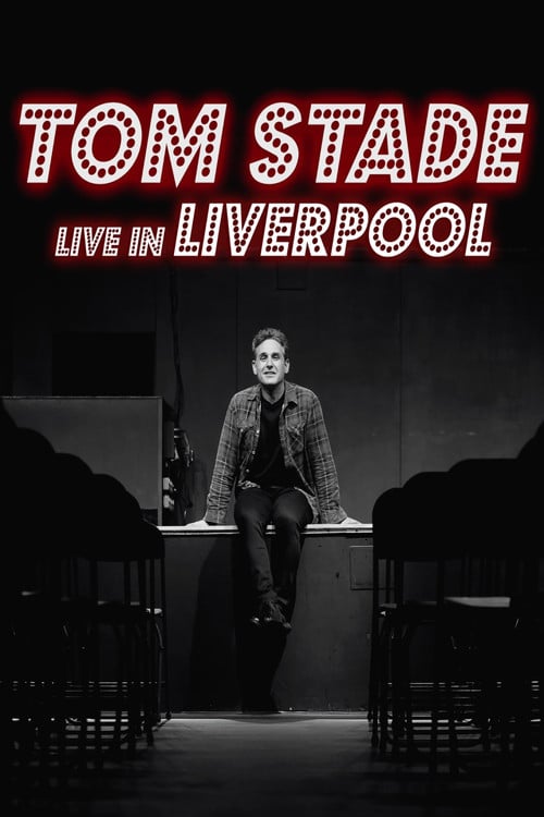 Tom Stade: Live in Liverpool poster