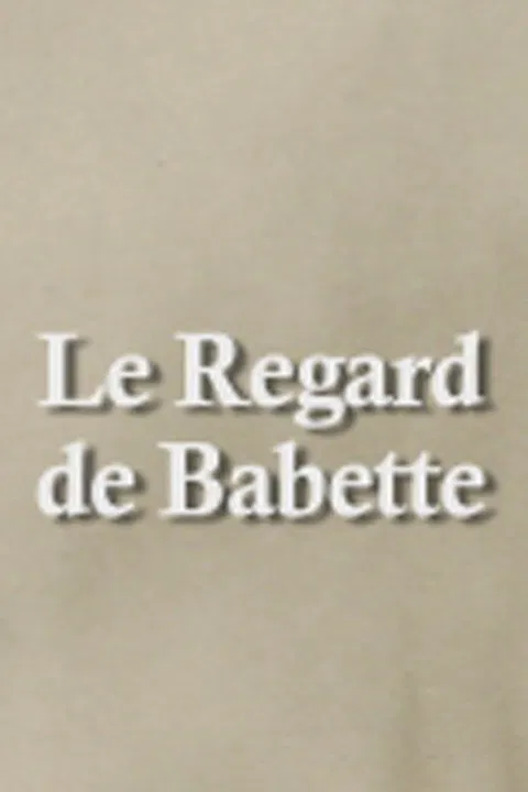 Through Babette's Eyes poster