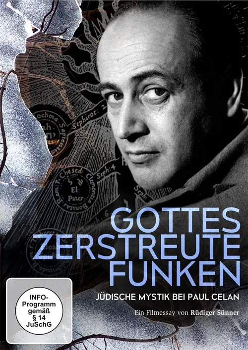 Gottes zerstreute Funken - Jüdische Mystik bei Paul Celan poster