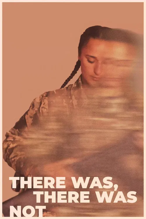 There Was, There Was Not poster