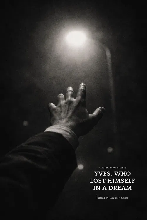 Yves, Who Lost Himself in a Dream. poster
