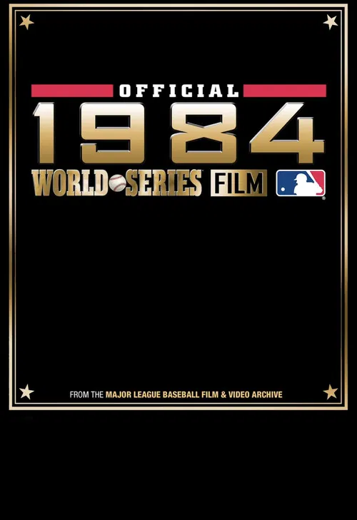 1984 Detroit Tigers: The Official World Series Film poster
