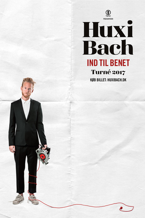 Huxi Bach: Ind til benet poster