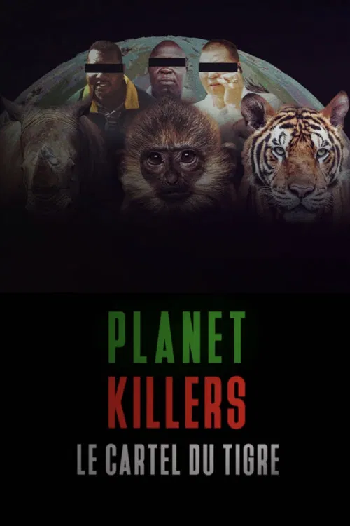 Planet Killers : Le cartel du tigre poster