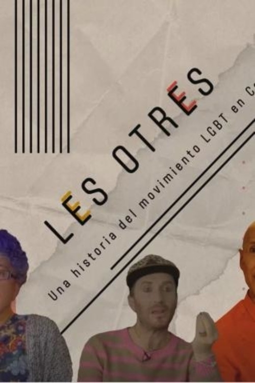 Les Otres: A History of the LGBT+ Movement in Colombia poster