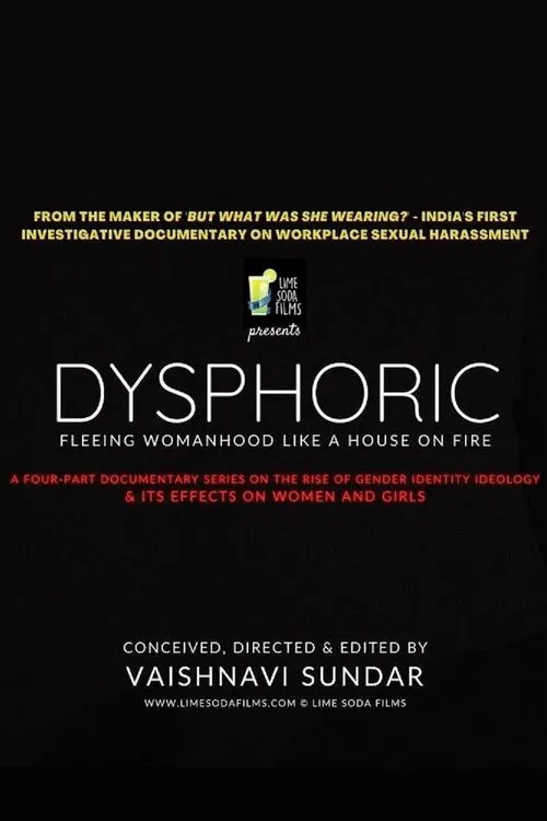 Dysphoric: Fleeing Womanhood Like a House on Fire poster