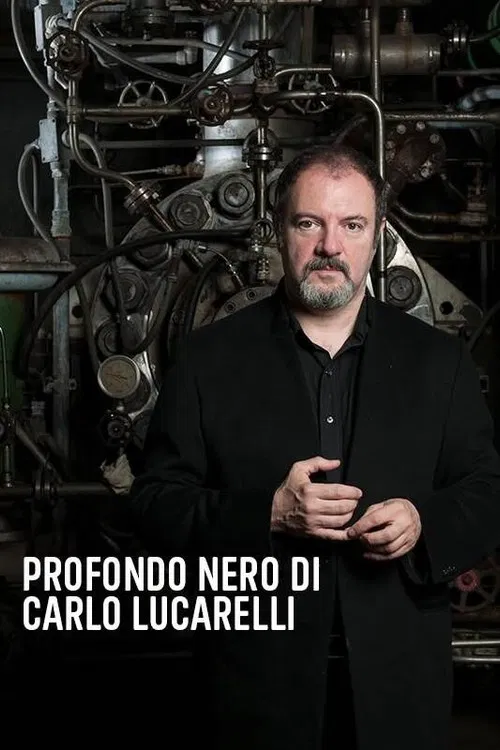 Profondo Nero Di Carlo Lucarelli poster