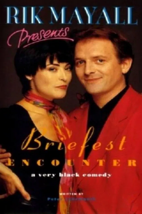 Rik Mayall Presents: Briefest Encounter poster