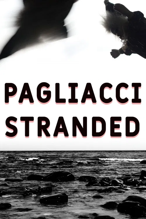 Pagliacci Stranded poster