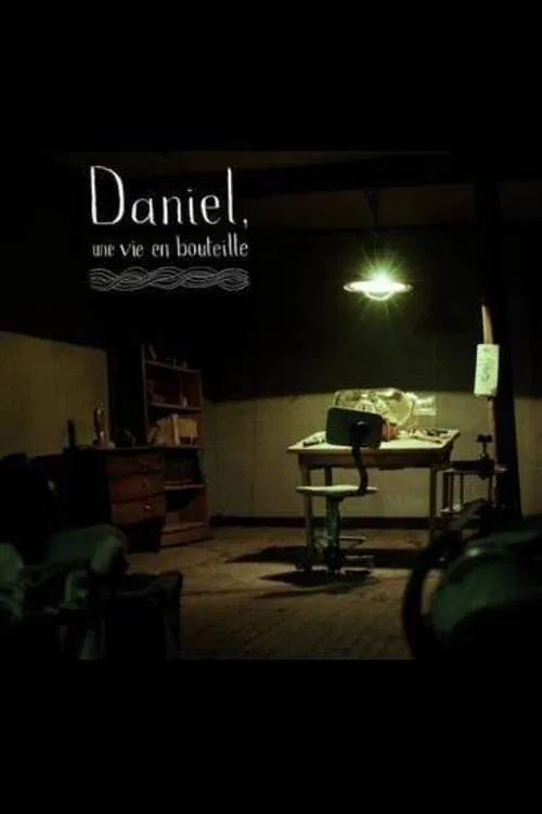 Daniel, une vie en bouteille poster