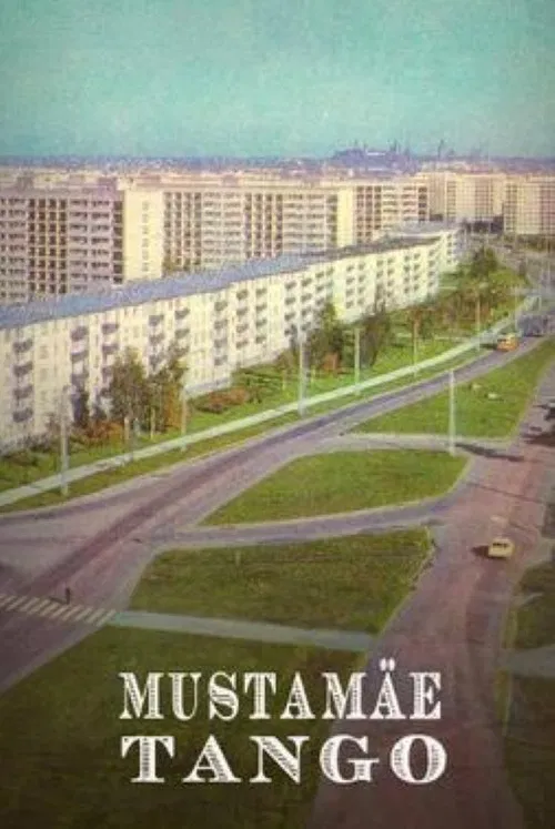 Tango of Mustamägi poster