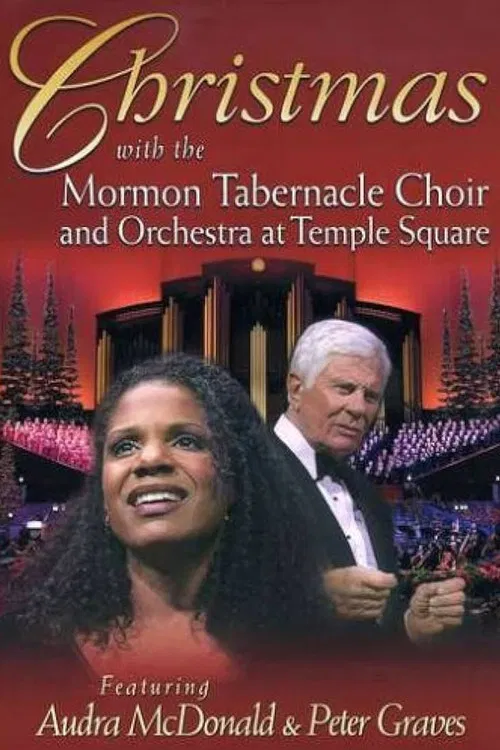 Christmas with the Mormon Tabernacle Choir and Orchestra at Temple Square Featuring Audra McDonald and Peter Graves poster