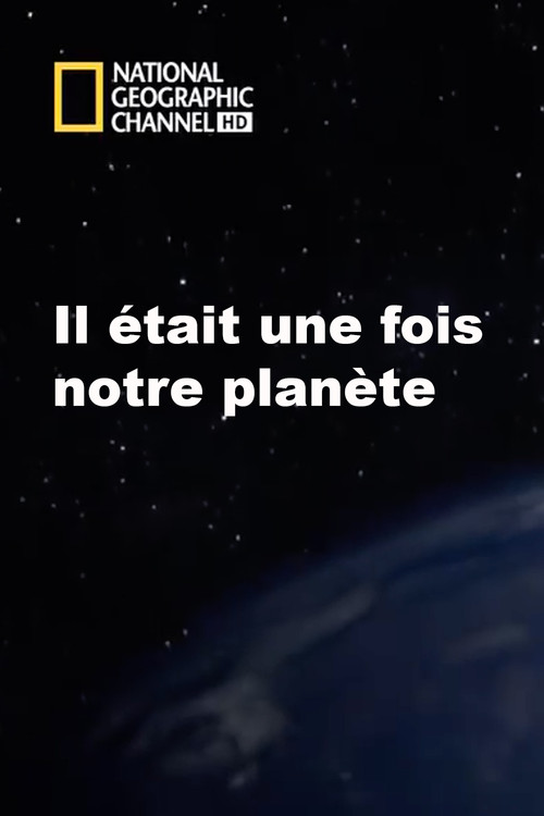 Il était une fois notre planète poster