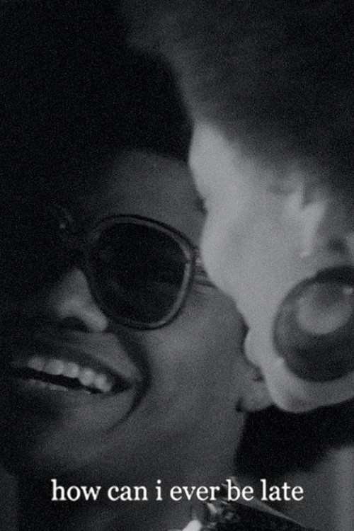 How Can I Ever Be Late poster