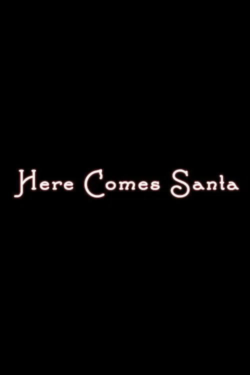 Here Comes Santa poster