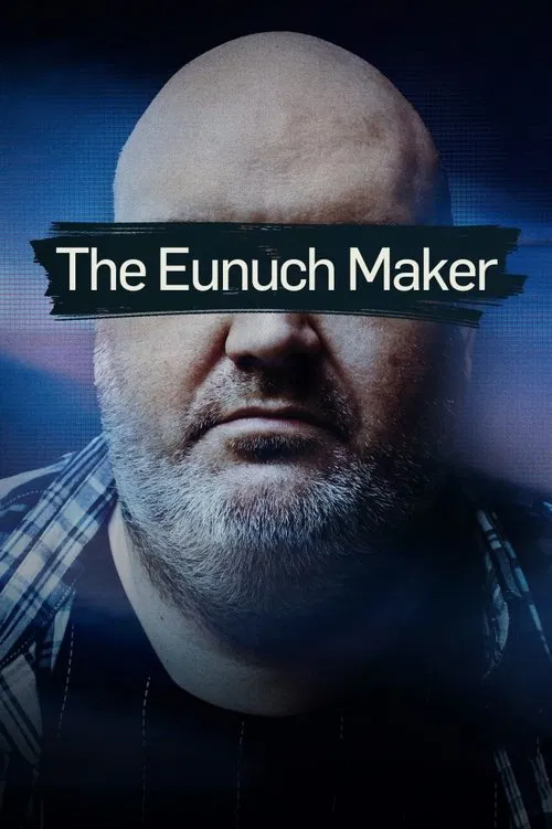 The Eunuch Maker poster