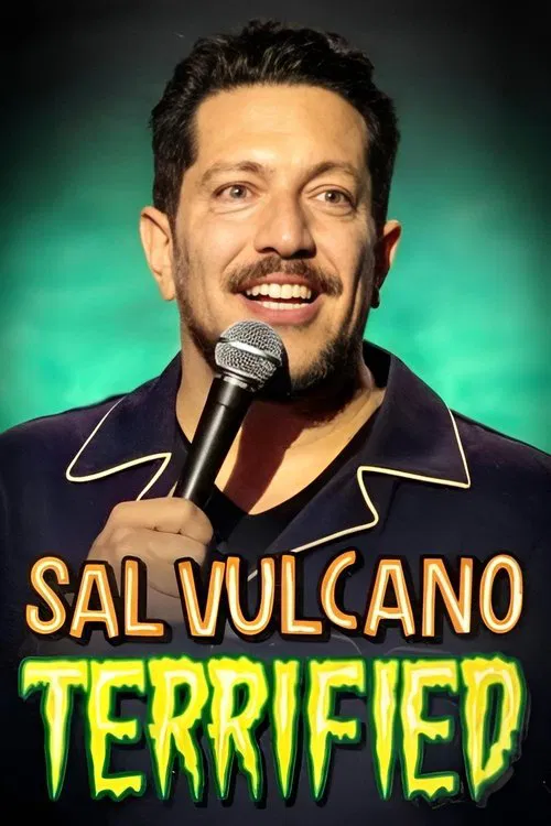 Sal Vulcano: Terrified poster