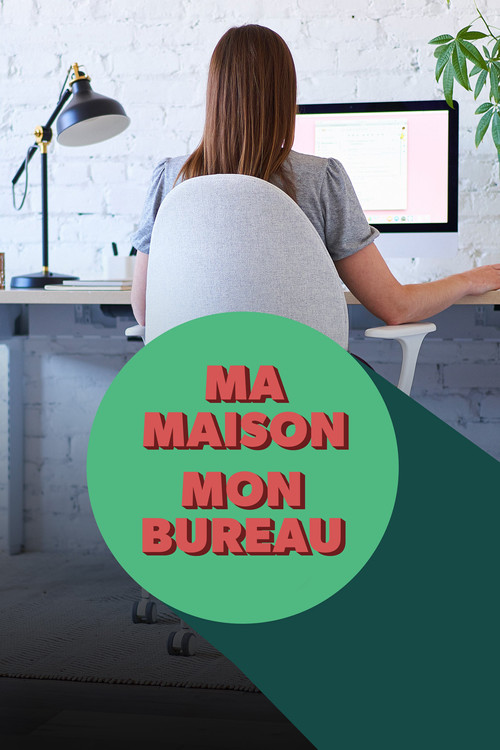 Ma maison : mon bureau poster