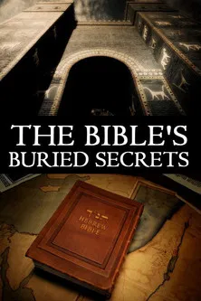 The Bible's Buried Secrets poster