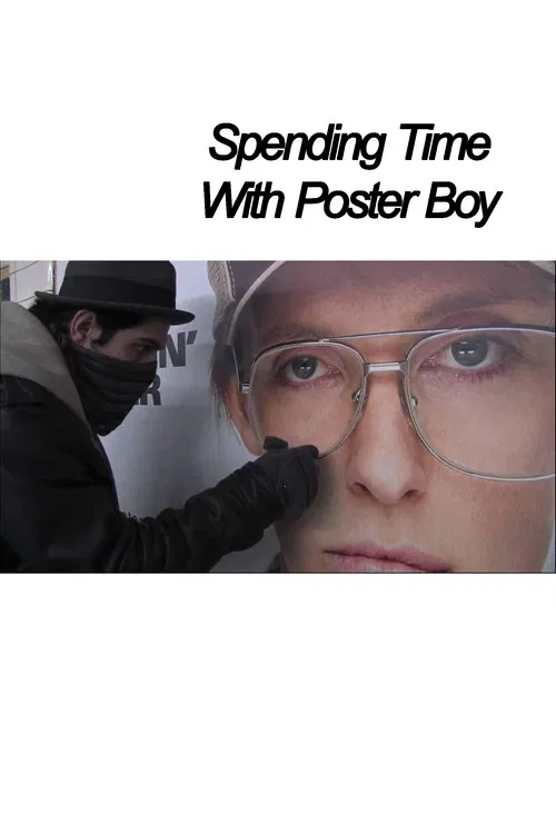 Spending Time With Poster Boy poster