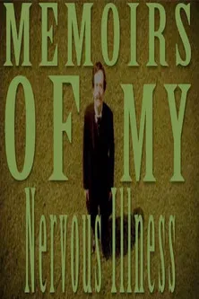 Memoirs of My Nervous Illness poster