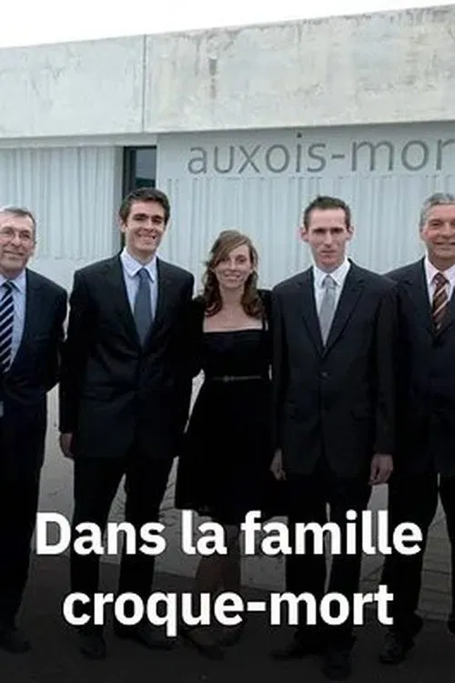 Dans la famille croque-mort poster