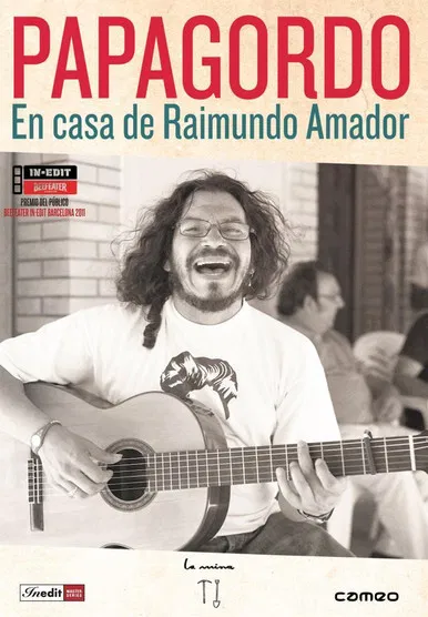 Papagordo. En casa de Raimundo Amador poster