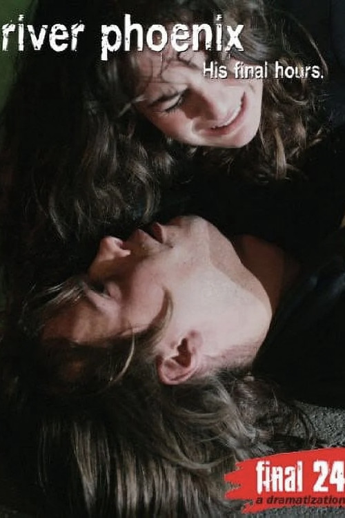 Final 24: River Phoenix poster