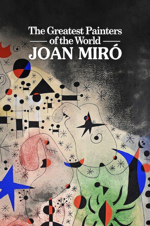 Les plus grands peintres du monde : Joan Miró poster