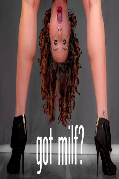 Got Milf? Sketch Comedy Special poster