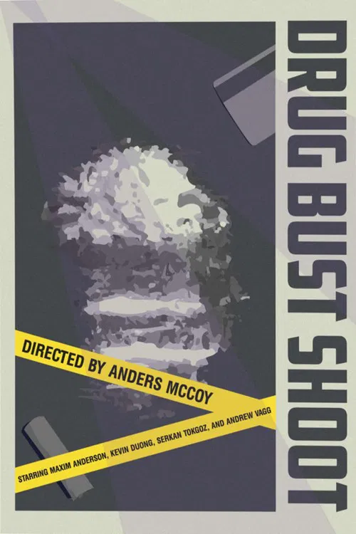 Drug Bust Shoot poster