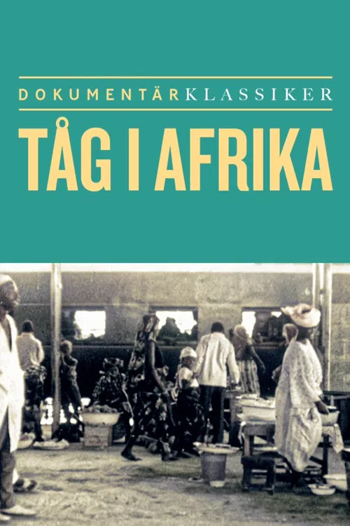 Tåg i Afrika poster