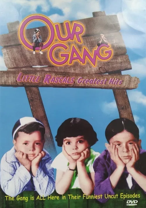Our Gang - Little Rascals Greatest Hits poster