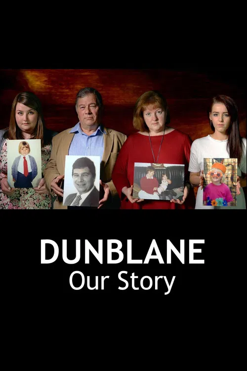 Dunblane: Our Story poster