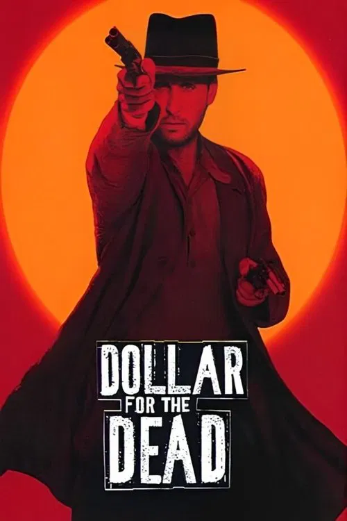 Dollar for the Dead poster