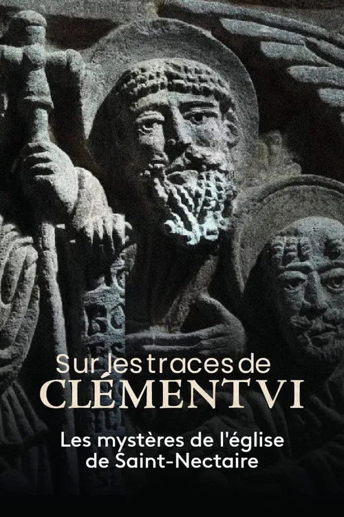 Sur les traces de Clément VI, les mystères de l'église de Saint-Nectaire poster