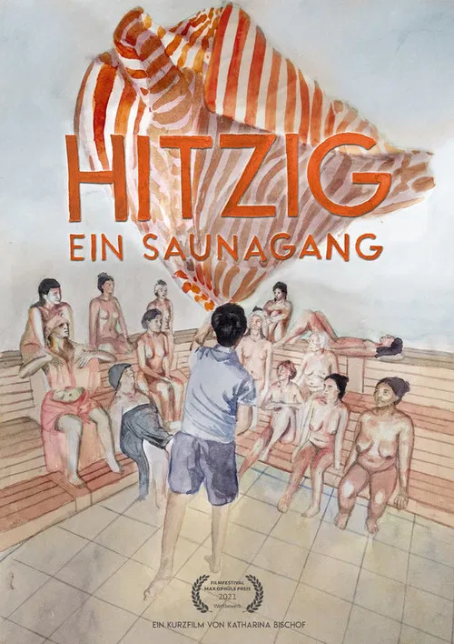 Hitzig - Ein Saunagang poster