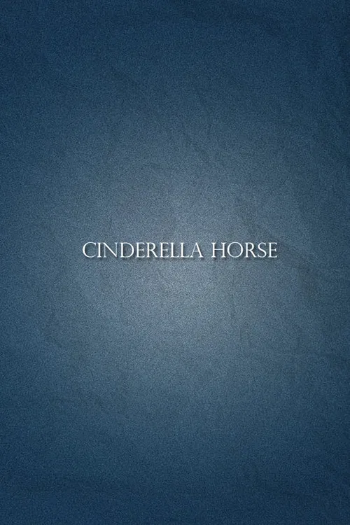 Cinderella Horse poster