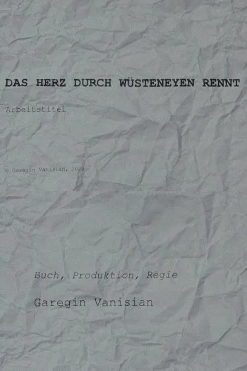 The Heart through Deserts Runs - Working Title poster