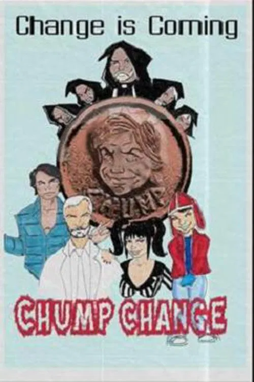 Chump Change poster