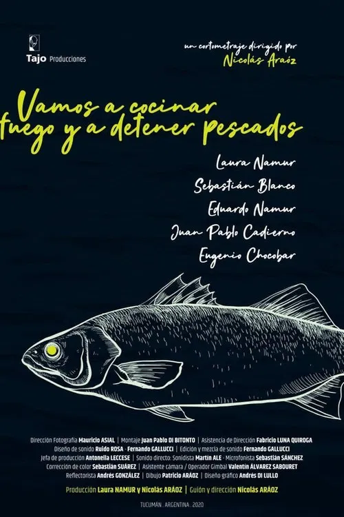 Let's Stop Fire and Cook Fish poster