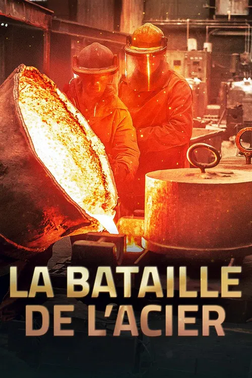 La Bataille de l'acier poster