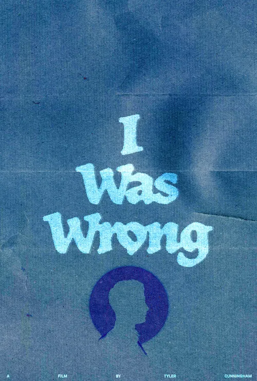 I Was Wrong poster
